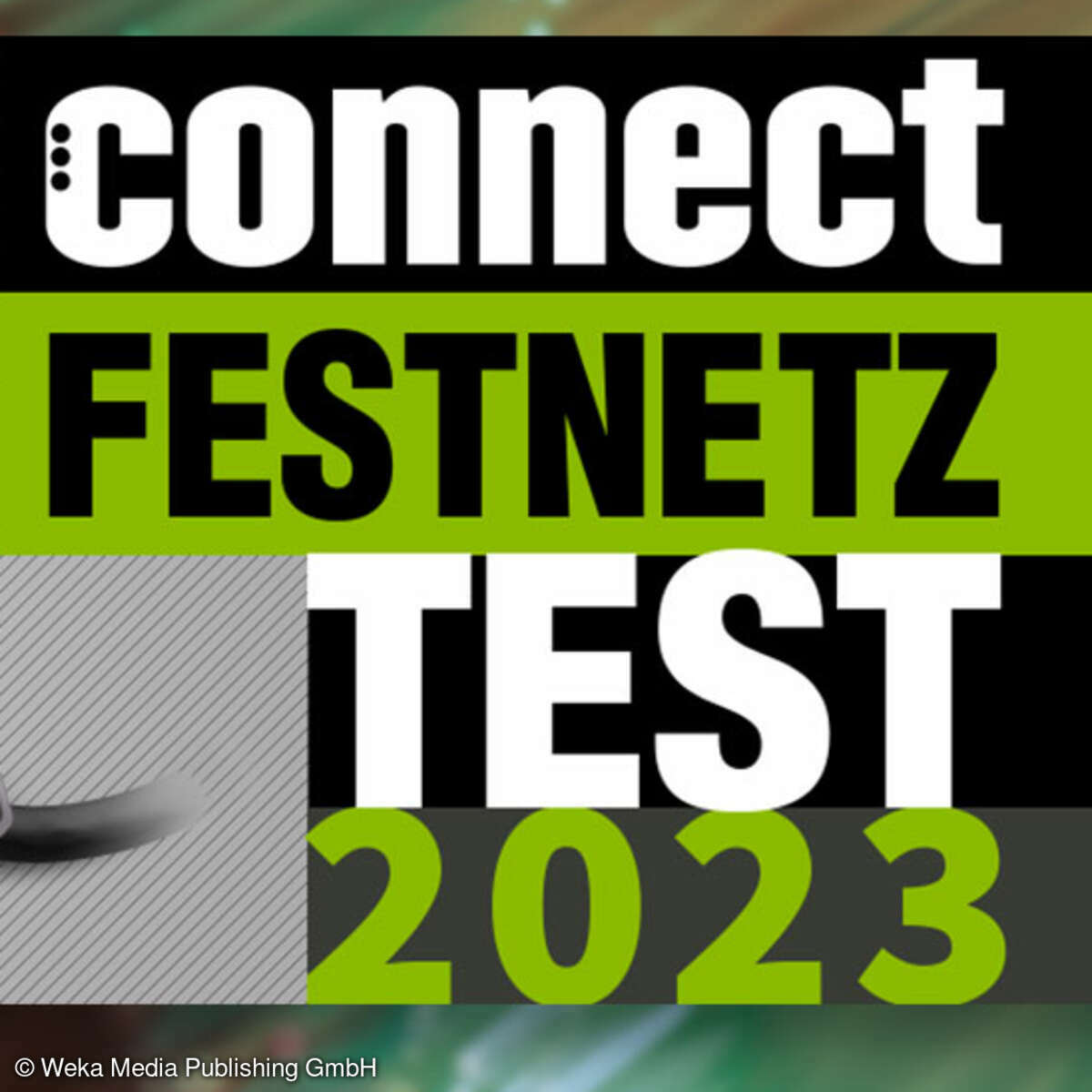 connect Festnetztest 2023: Breitband- & Festnetz-Anbieter im Test